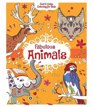 Fabulous Animals Coloring Book