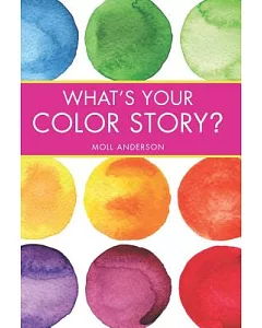 What’s Your Color Story?