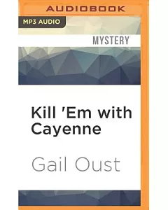 Kill ’Em With Cayenne
