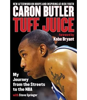 Tuff Juice: My Journey from the Streets to the NBA
