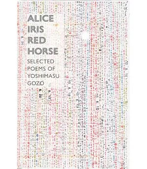 Alice Iris Red Horse: Selected Poems