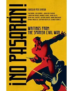 No Pasarán!: Writings from the Spanish Civil War