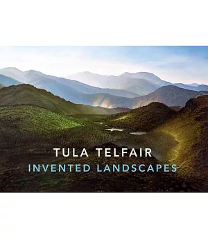 Tula Telfair: Invented Landscapes