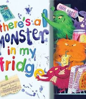 There’s a Monster in My Fridge: With Fun Split Pages