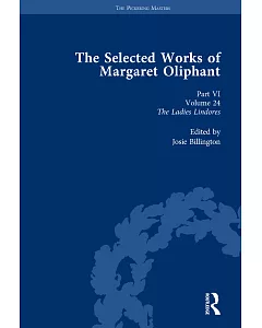The Selected Works of Margaret Oliphant: The Ladies Lindores