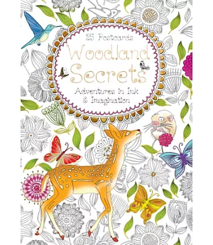 Woodland Secrets: Adventures in Ink and Imagination