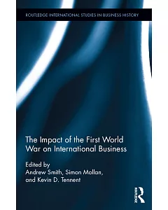 The Impact of the First World War on International Business