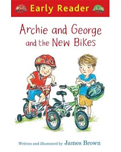 Archie and George and the New Bikes