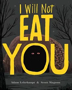 I Will Not Eat You