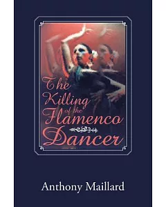 The Killing of the Flamenco Dancer