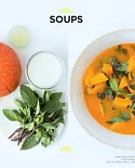 Soups: Quick and Easy Soups for Every Season