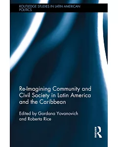 Re-Imagining Community and Civil Society in Latin America and the Caribbean