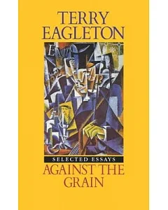 Against the Grain: Essays 1975-1985