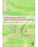 Ichnographia Rustica: Stephen Switzer and the designed landscape