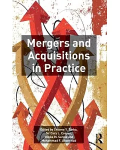 Mergers and Acquisitions in Practice