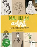 Draw Like an Artist: A Self-Portrait Sketchbook