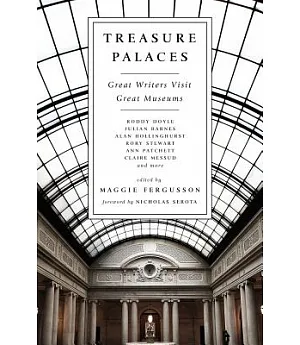 Treasure Palaces: Great Writers Visit Great Museums