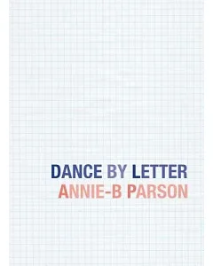 Dance by Letter: Or, a Dance Abecedary