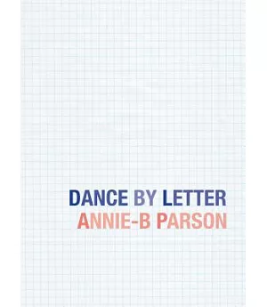 Dance by Letter: Or, a Dance Abecedary