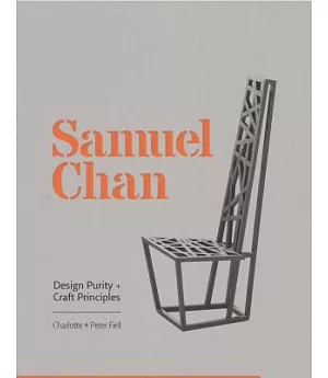 Samuel Chan: Design Purity and Craft Principles