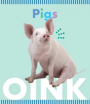 Pigs Oink
