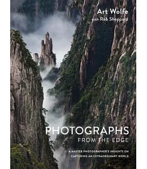 Photographs from the Edge: A Master Photographer’s Insights on Capturing an Extraordinary World