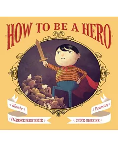 How to Be a Hero