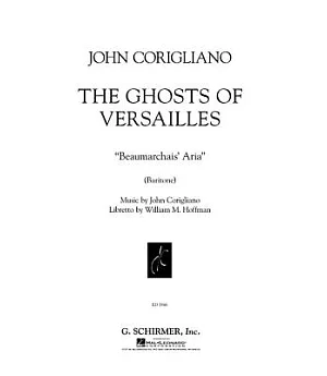 The Ghosts of Versailles: Beaumarchais’s Aria (Baritone)