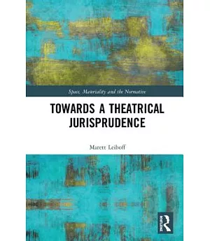 Towards a Theatrical Jurisprudence