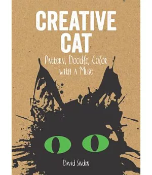 Creative Cat: Pattern, Doodle, Color With a Muse