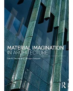 Material Imagination in Architecture