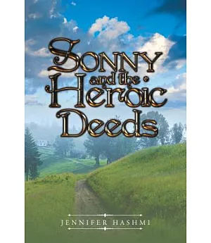 Sonny and the Heroic Deeds