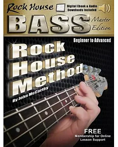Rock House Method: Complete Bass Guitar Master Edition, Beginner-advanced
