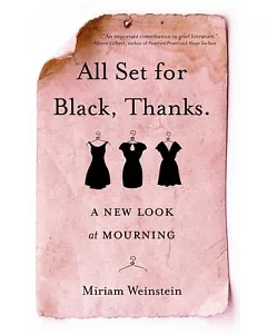 All Set for Black, Thanks: A New Look at Mourning