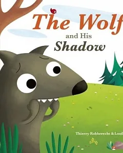 The Wolf and His Shadow