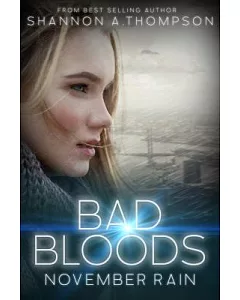 Bad Bloods: November Rain