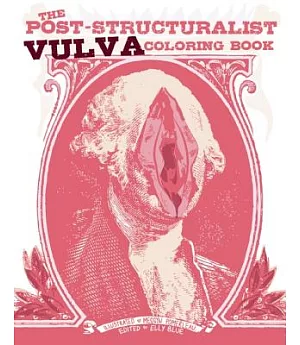 The Post-Structuralist Vulva Coloring Book