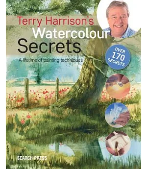 Terry Harrison’s Watercolour Secrets: A Lifetime of Painting Techniques