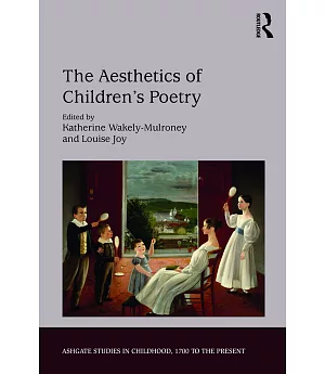 The Aesthetics of Children’s Poetry: A Study of Children’s Verse in English