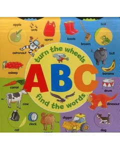 ABC: Turn the Wheels, Find the Words
