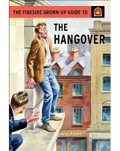 The Fireside Grown-Up Guide to the Hangover
