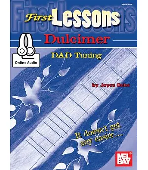 First Lessons Dulcimer: DAD Tuning, Includes Online Audio