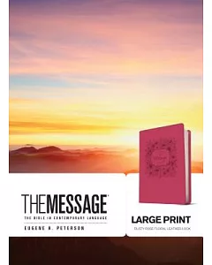 The Message: Dusty Rose Floral Leather-Look, The Bible in Contemporary Language