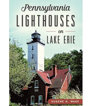 Pennsylvania Lighthouses on Lake Erie