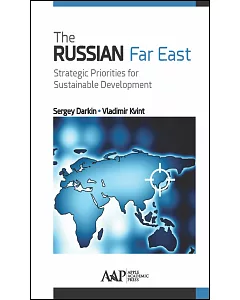 The Russian Far East: Strategic Priorities for Sustainable Development