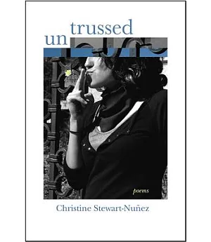 Untrussed: Poems