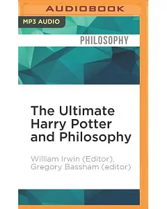 The Ultimate Harry Potter and Philosophy