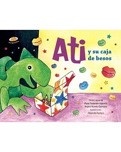 Ati y su caja de besos/ Ati and the Box of Kisses
