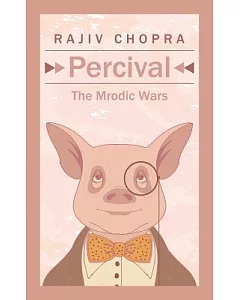 Percival: The Mrodic Wars