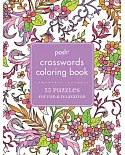 Posh Crosswords Coloring Book: 55 Puzzles for Fun & Relaxation